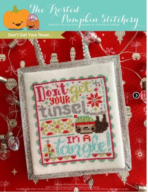 The Frosted Pumpkin Stitchery Don't Get Your TINSEL in A TANGLE Cross Stitch Pattern