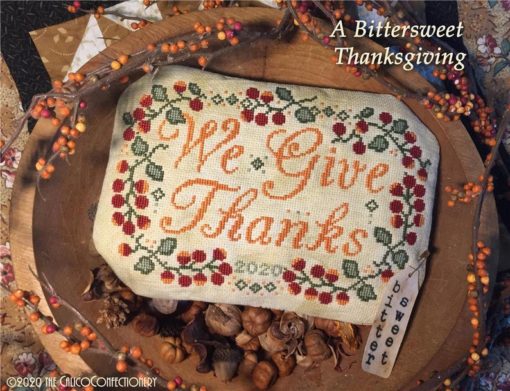 Calico Confectionary A BITTERSWEET THANKSGIVING Cross Stitch Pattern