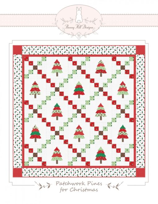 Bunny Hill Designs PATCHWORK PINES QUILT Pattern
