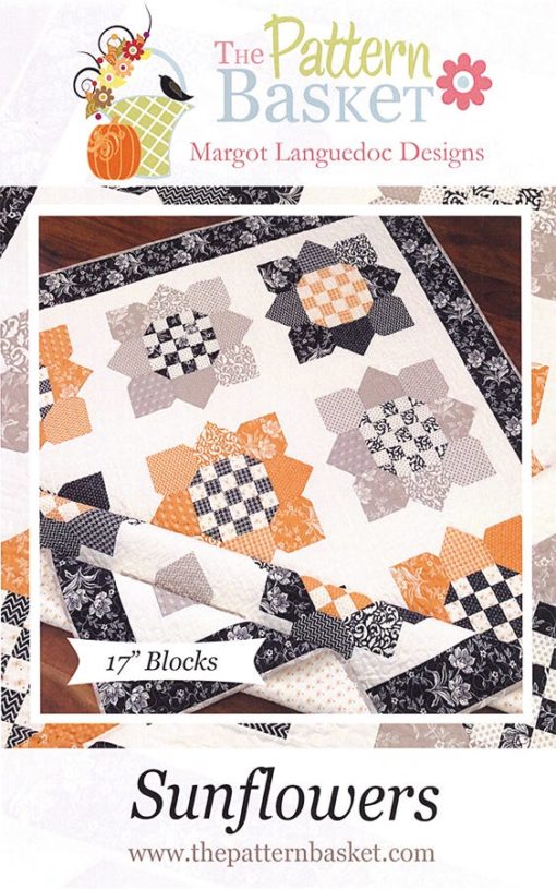 The Pattern Basket SUNFLOWERS Quilt Pattern