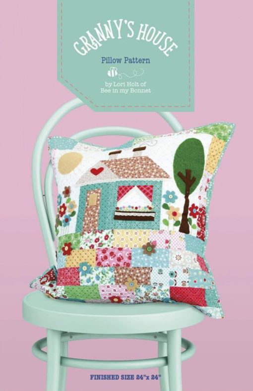 Lori Holt of Bee in My Bonnet Granny's House Pillow Pattern