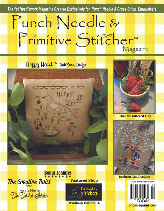 SUMMER 2022 Punch Needle & Primitive Stitcher Magazine