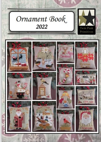 Twin Peak Primitives 2022 Christmas Ornament Book ~ Christmas Cross Stitch Ornaments