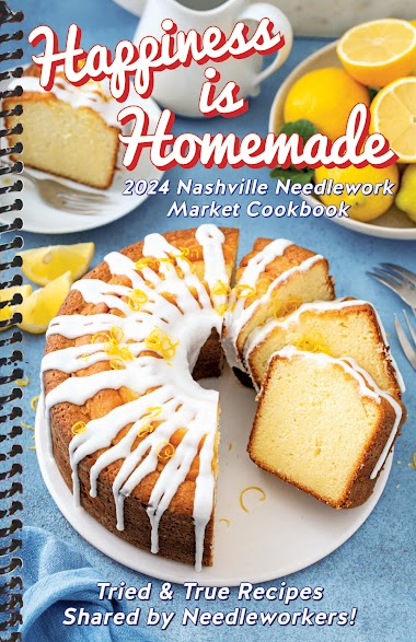 2024 Nashville Needlework Market Cookbook ~ Nashville Market Cook Book