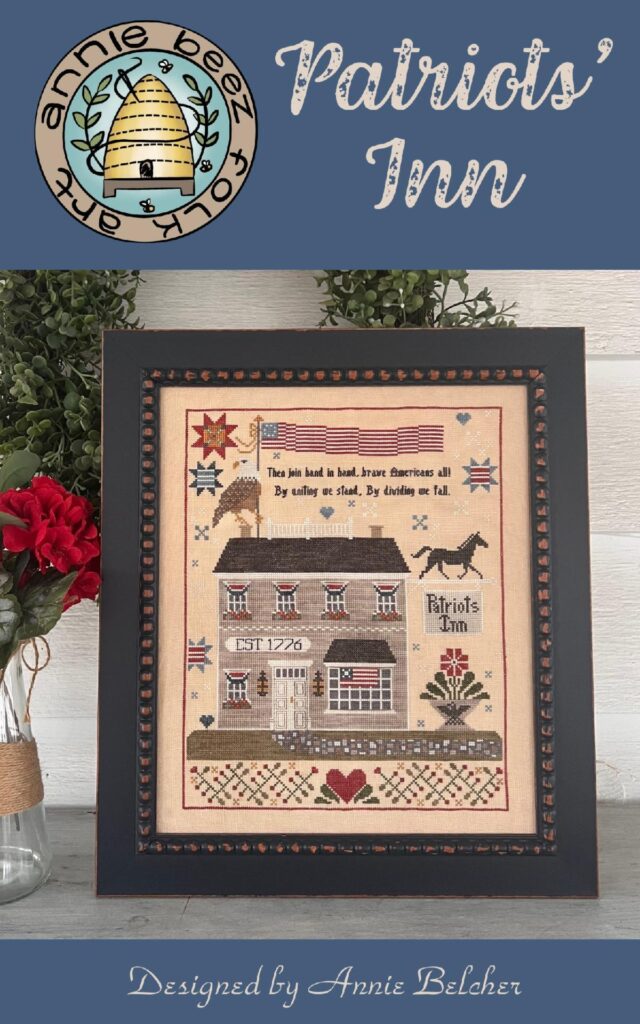 Annie Beez Folk Art Patriots' Inn Cross Stitch Chart - 2025 Nashville Needlework Market Pre-Order