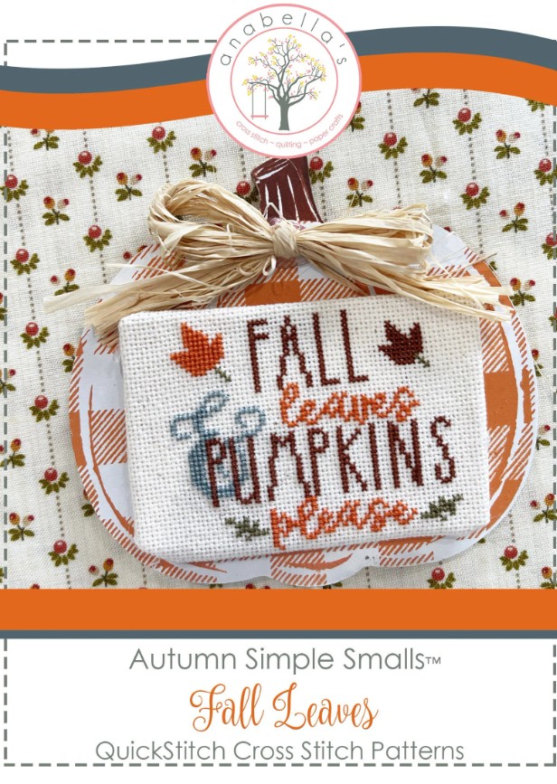 Autumn Simple Smalls™ FALL Leaves Cross Stitch Pattern by Anabella's Needleart