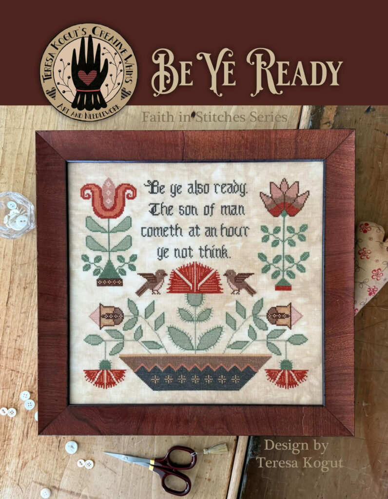 Teresa Kogut Be Ye Ready Cross Stitch Chart at Anabella's Online Cross Stitch Store