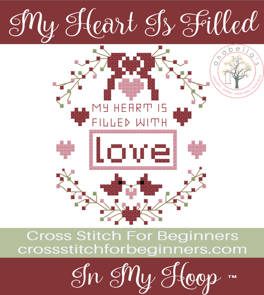  Cross Stitch My Heart Is Filled With Love Cross Stitch Chart by Anabella's Needleart