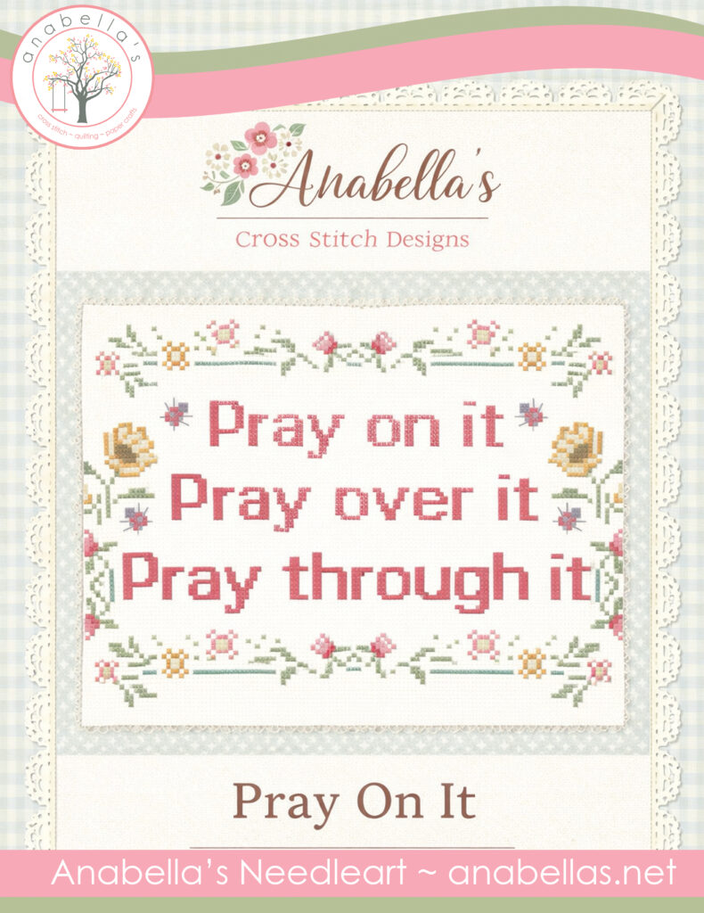 Pray on It Cross Stitch Pattern by Anabella's Needleart