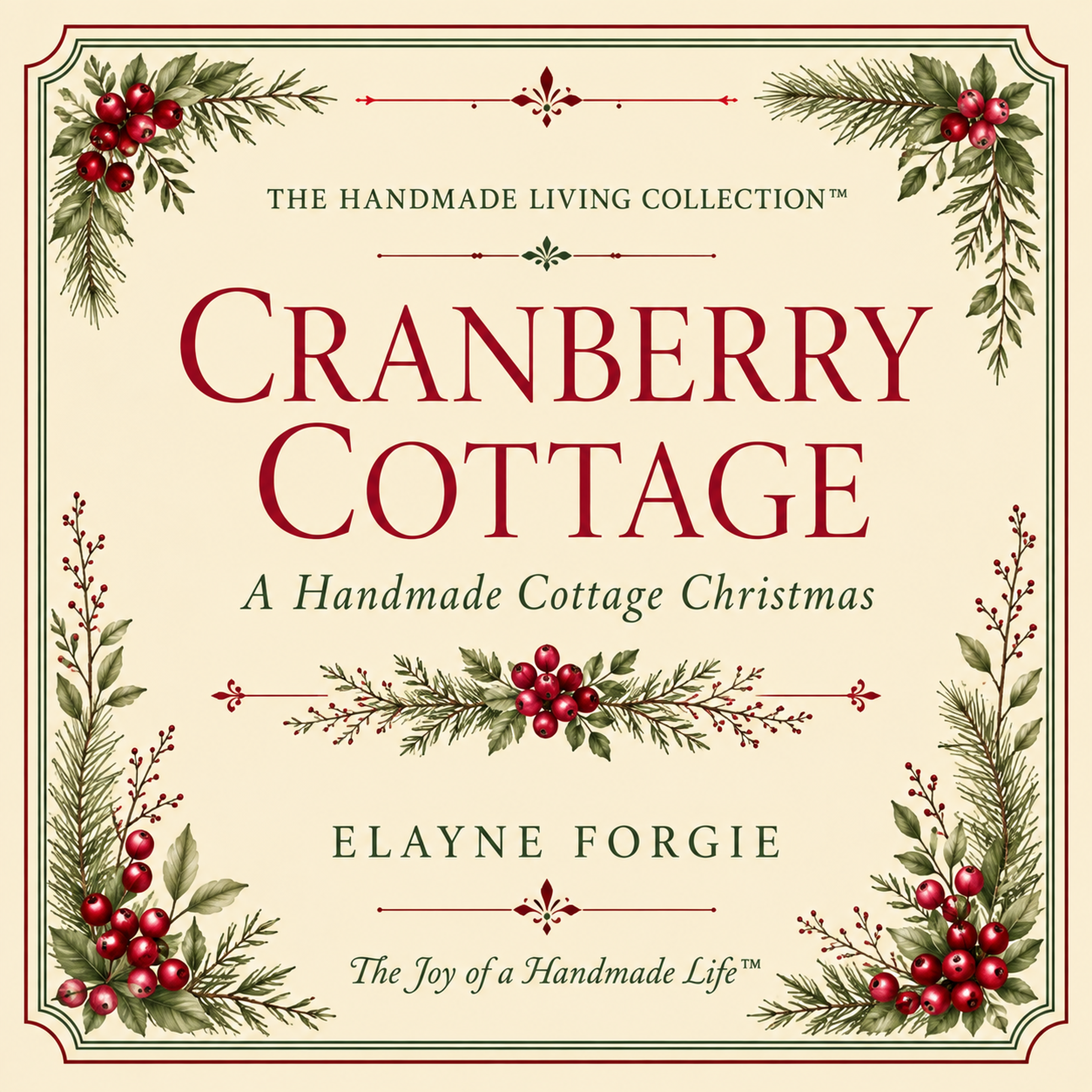Cranberry Cottage a Handmade Christmas